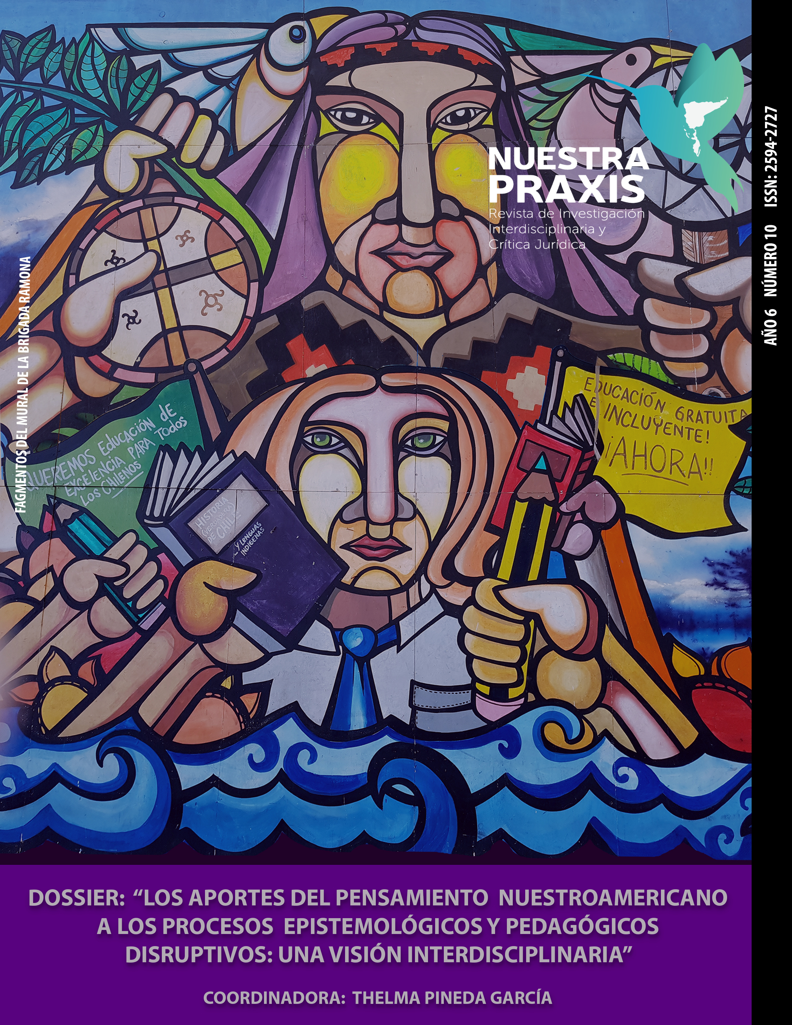 Ver Vol. 7 Núm. 12 (2024): Los aportes del pensamiento nuestroamericano a los procesos epistemológicos y pedagógicos disruptivos: una visión interdisciplinaria